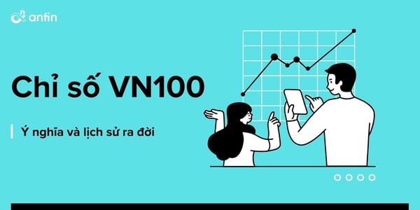 Tìm hiểu chỉ số VN100 là gì