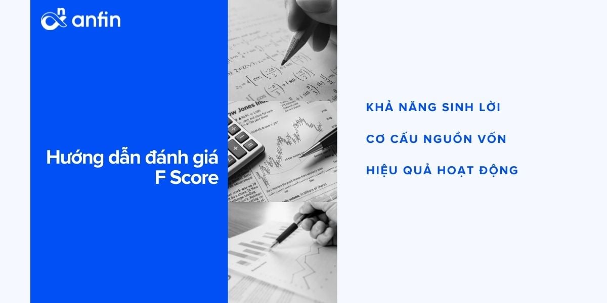 Hướng dẫn đánh giá F Score trong doanh nghiệp