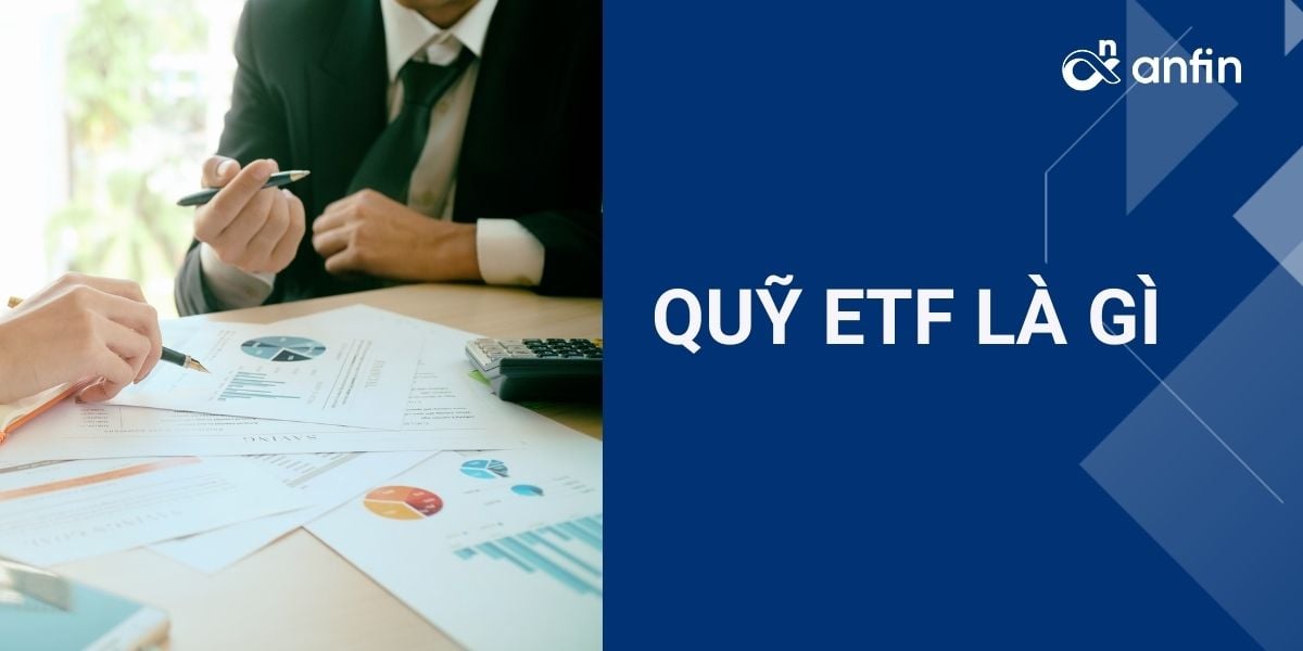 Quỹ ETF là gì