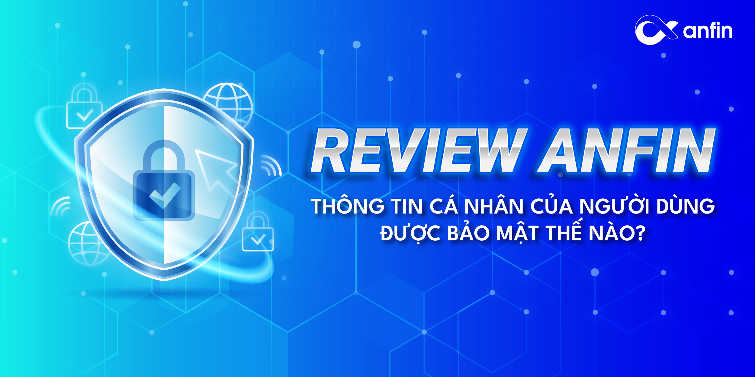 review-anfin-bao-mat-thong-tin-nguoi-dung