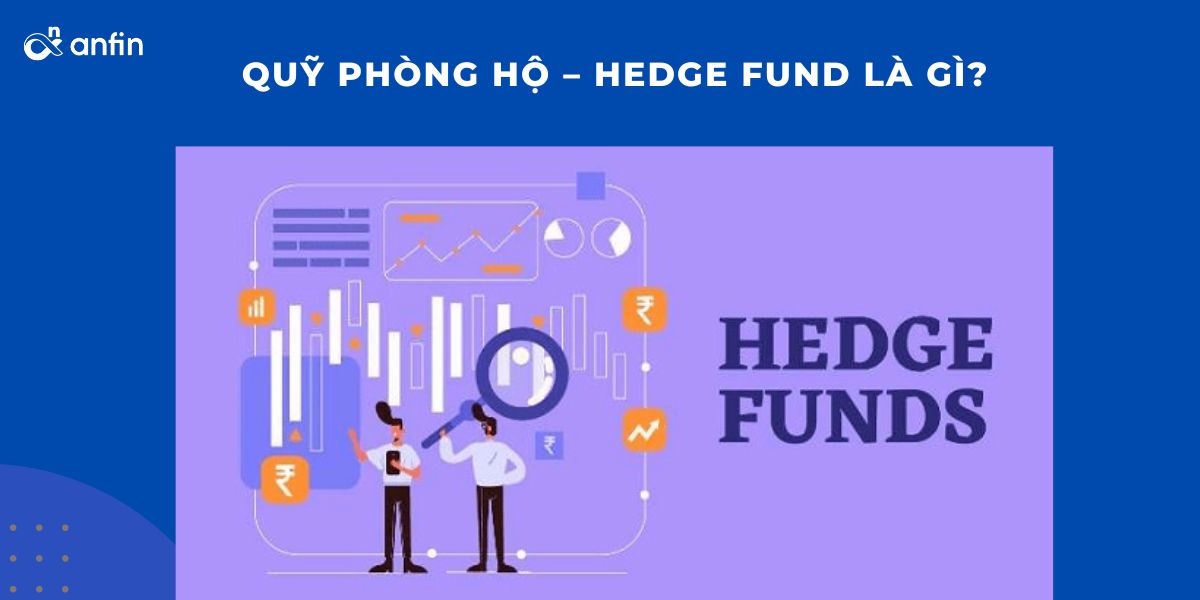 quỹ phòng hộ hedge fund